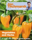 Alan Titchmarsh How to Garden: Vegetables and Herbs - Book