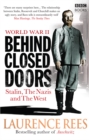 World War Two: Behind Closed Doors : Stalin, the Nazis and the West - Book