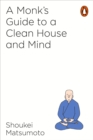 A Monk's Guide to a Clean House and Mind - eBook