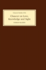 Chaucer on Love, Knowledge and Sight - eBook