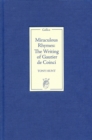 Miraculous Rhymes : The Writing of Gautier de Coinci - eBook