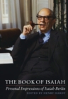 The Book of Isaiah: Personal Impressions of Isaiah Berlin - eBook