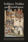 Soldiers, Nobles and Gentlemen : Essays in Honour of Maurice Keen - eBook