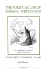 The Political Life of Josiah C. Wedgwood : Land, Liberty and Empire, 1872-1943 - eBook