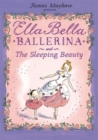 Ella Bella Ballerina and the Sleeping Beauty - Book