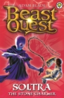 Beast Quest: Soltra the Stone Charmer : Series 2 Book 3 - Book