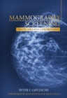 Mammography Screening: Truth, Lies and Controversy : truth, lies and controversy - eBook