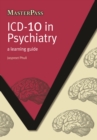 ICD-10 in Psychiatry Ebook : a learning guide - eBook