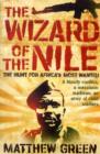 The Wizard Of The Nile : The Hunt For Joseph Kony - Book