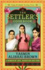 The Settler's Cookbook : A Memoir Of Love, Migration And Food - Book