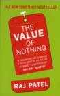 The Value Of Nothing : How to Reshape Market Society and Redefine Democracy - Book