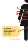 Slavery Inc. : The Untold Story of International Sex Trafficking - Book