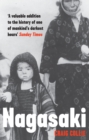 Nagasaki : The Massacre of the Innocent and the Unknowing - eBook