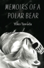 Memoirs of a Polar Bear : Outlaws, Poets, Mystics, Murderers and a Coward in London's Great Forest - eBook