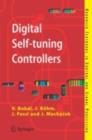 Digital Self-tuning Controllers : Algorithms, Implementation and Applications - eBook