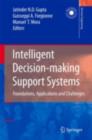 Intelligent Decision-making Support Systems : Foundations, Applications and Challenges - eBook