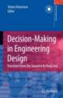 Decision-Making in Engineering Design : Theory and Practice - eBook