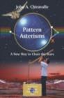 Pattern Asterisms : A New Way to Chart the Stars - eBook