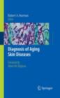 Diagnosis of Aging Skin Diseases - eBook