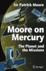 Moore on Mercury : The Planet and the Missions - eBook