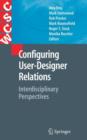 Configuring User-Designer Relations : Interdisciplinary Perspectives - eBook