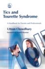 Tics and Tourette Syndrome : A Handbook for Parents and Professionals - eBook