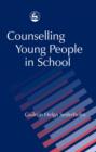 Counselling Young People in School - eBook