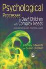 Psychological Processes in Deaf Children with Complex Needs : An Evidence-Based Practical Guide - eBook