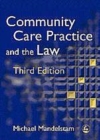 Community Care Practice and the Law : Fourth Edition - eBook