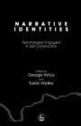 Narrative Identities : Psychologists Engaged in Self-Construction - eBook