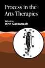 Process in the Arts Therapies - eBook