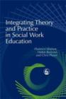 Integrating Theory and Practice in Social Work Education - eBook