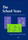 The School Years : Assessing and Promoting Resilience in Vulnerable Children 2 - eBook