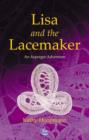 Lisa and the Lacemaker : An Asperger Adventure - eBook