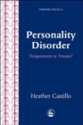 Personality Disorder : Temperament or Trauma? - eBook