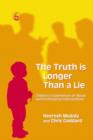 The Truth is Longer Than a Lie : Children's Experiences of Abuse and Professional Interventions - eBook