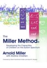 The Miller Method (R) : Developing the Capacities of Children on the Autism Spectrum - eBook