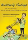 Brotherly Feelings : Me, My Emotions, and My Brother with Asperger's Syndrome - eBook