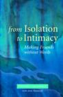 From Isolation to Intimacy : Making Friends without Words - eBook