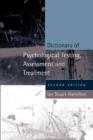 Dictionary of Psychological Testing, Assessment and Treatment : Second Edition - eBook