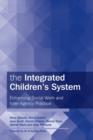 The Integrated Children's System : Enhancing Social Work and Inter-Agency Practice - eBook