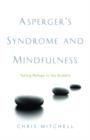 Asperger's Syndrome and Mindfulness : Taking Refuge in the Buddha - eBook