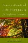 Person-Centred Counselling for People with Dementia : Making Sense of Self - eBook