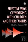Effective Ways of Working with Children and their Families - eBook