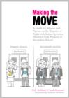 Making the Move : A Guide for Schools and Parents on the Transfer of Pupils with Autism Spectrum Disorders (ASDs) from Primary to Secondary School - eBook