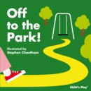 Off to the Park! - Book