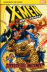 X-Men: The Hidden Years : Destroy All Mutants - Book