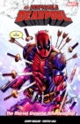 The Despicable Deadpool Vol. 3 : Marvel Universe Kills Deadpool - Book