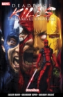 Deadpool Kills The Marvel Universe Omnibus - Book