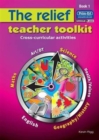 The Relief Teacher Toolkit : Cross-curricular Activities Bk. 1 - Book